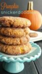 Pumpkin Snickerdoodles, your new favorite cookie