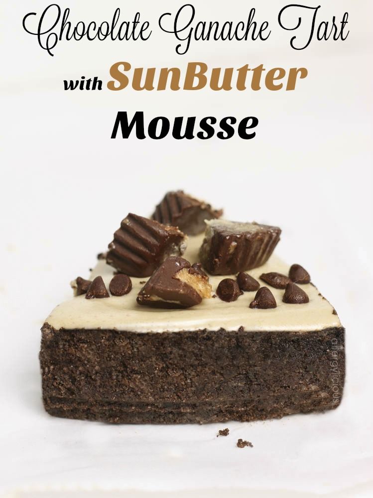 Rich & creamy, cool & dreamy, allergy-friendly chocolate tart with a layer of ganache, then topped with SunButter Mousse